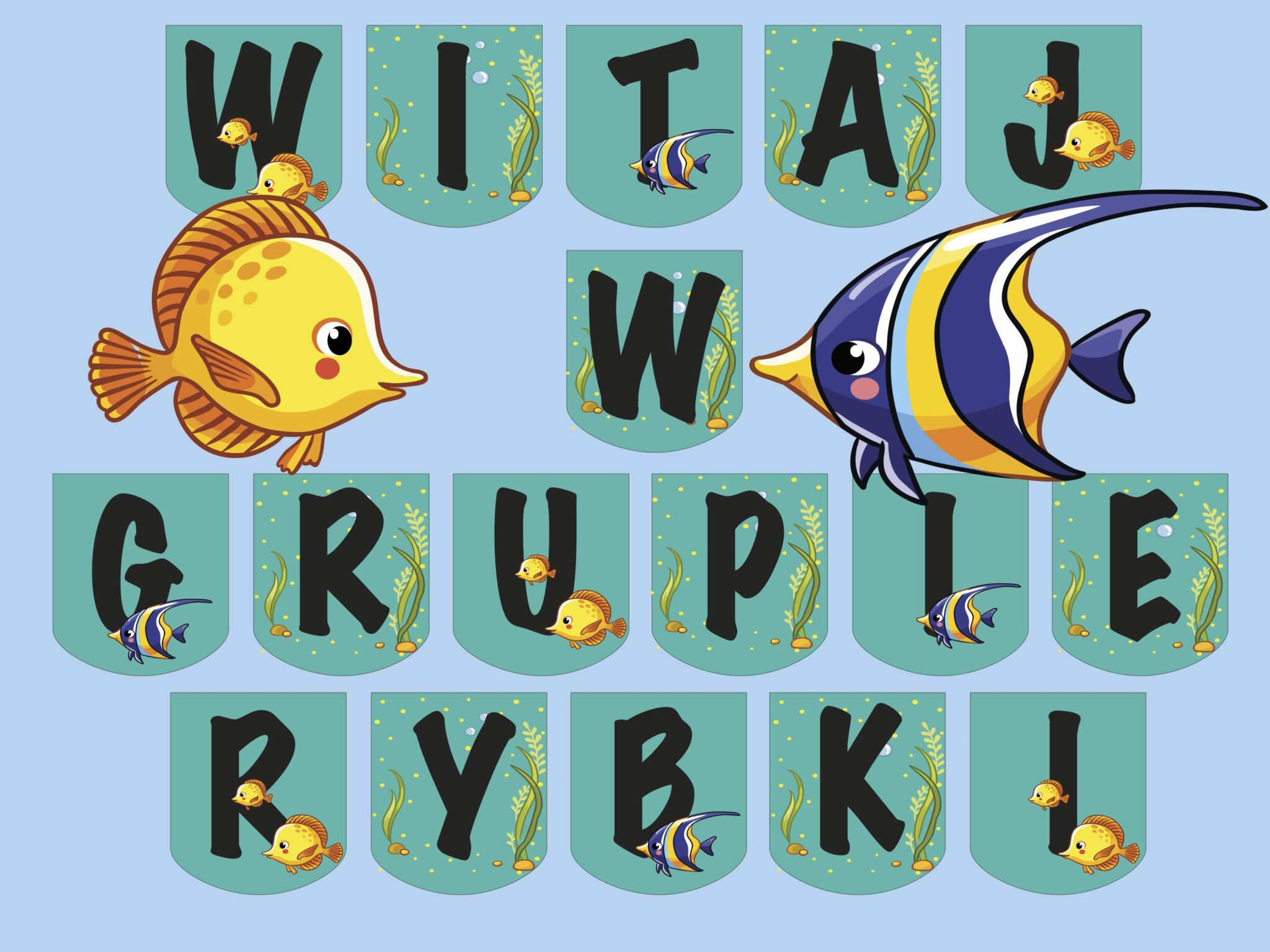 Girlanda: Witaj w grupie Rybki