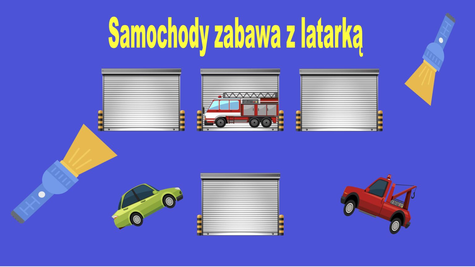 zabawa z latarka samochody